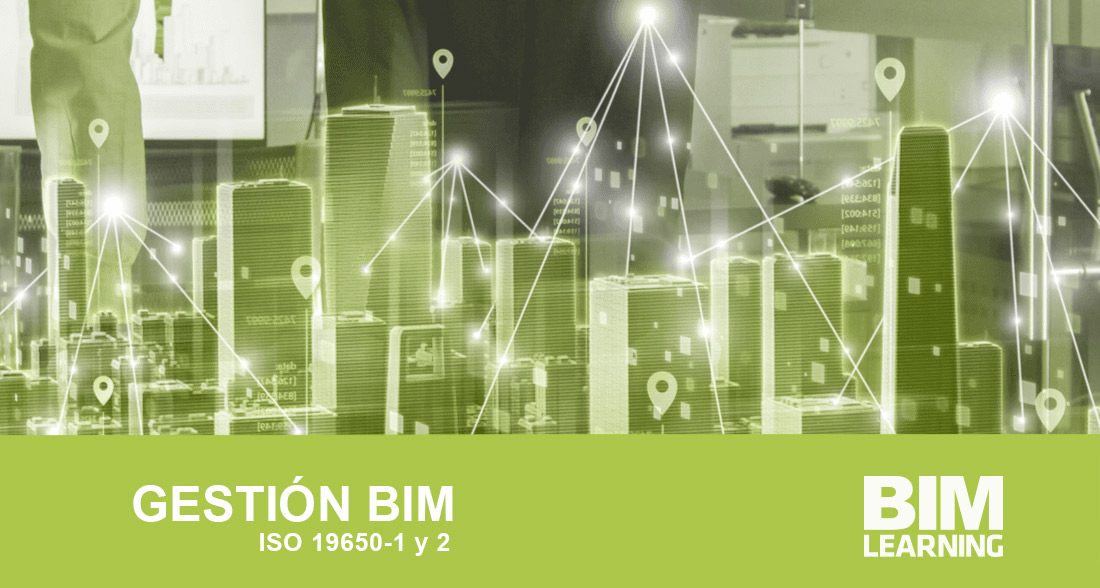 Lanzamiento curso Gestión BIM Online ISO 19650-1 y 2 Bimlearning
